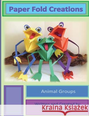 Paper Fold Creations: Make Your Own 3D Characters Delia a. Lefebvre 9781502837097 Createspace