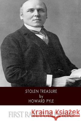 Stolen Treasure Howard Pyle 9781502839657 Createspace