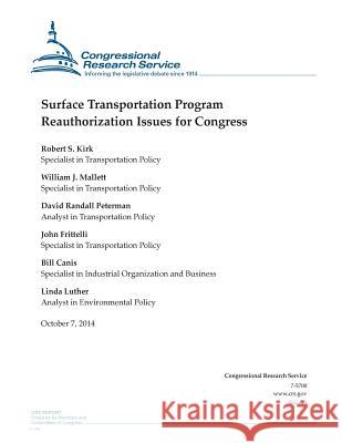 Surface Transportation Program Reauthorization Issues for Congress Congressional Research Service 9781502841230