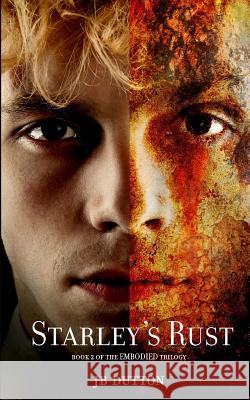 Starley's Rust J. B. Dutton 9781502843920 Createspace