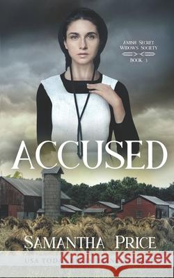 Accused Samantha Price 9781502847676 Createspace