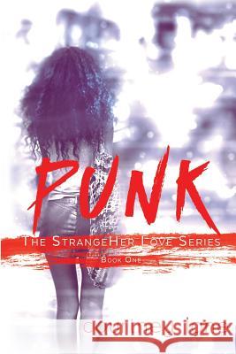 Punk Courtney Lane 9781502849885 Createspace
