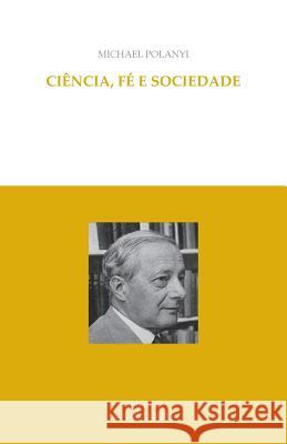 Ciencia, fe e sociedade Beira, Eduardo 9781502851604 Createspace
