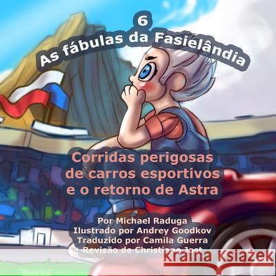 As fábulas da Fasielândia - 6 Goodkov, Andrey 9781502852304 Createspace