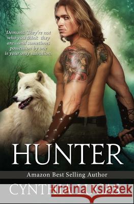 Hunter Cynthia Lucas 9781502854056 Createspace