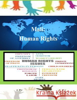 Mali: Human Rights United States Department of State 9781502855848