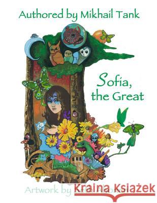 Sofia, the Great (aka Sophia Prikrasnoya) Ahonen, Seth 9781502858078 Createspace