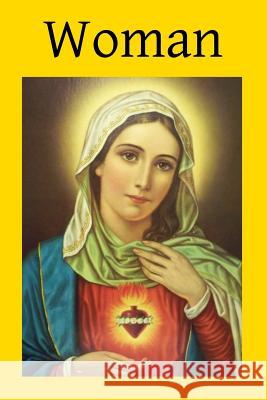 Woman Rev N. Wals Brother Hermenegil 9781502867339 Createspace