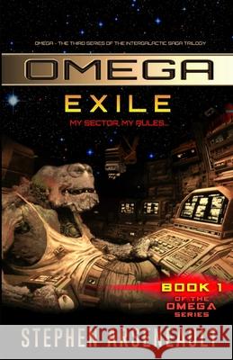 OMEGA Exile Arseneault, Stephen 9781502868725 Createspace