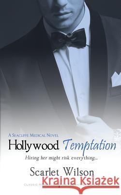 Hollywood Temptation Scarlet Wilson 9781502870537 Createspace