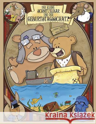 Der kleine Schnitzelbär und der Geburtstagsschatz Patterson, Chuck 9781502885210 Createspace