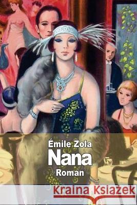 Nana Emile Zola 9781502886194