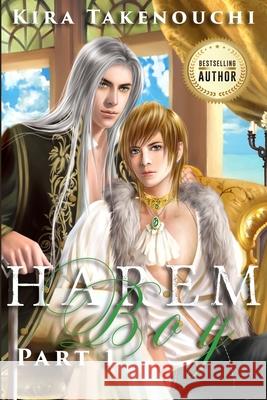 Harem Boy, Part 1 Kira Takenouchi 9781502888167 Createspace