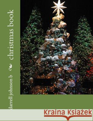 christmas book Johnson, Darrell B. 9781502891037 Createspace