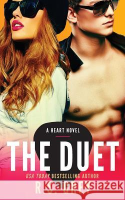 The Duet R. S. Grey 9781502898814 Createspace Independent Publishing Platform