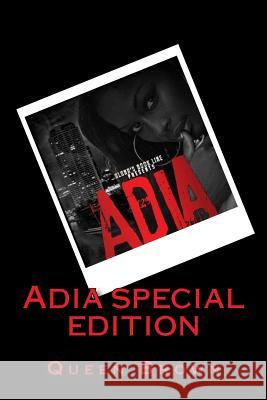 Adia (special edition) Brown, Queen 9781502900104 Createspace