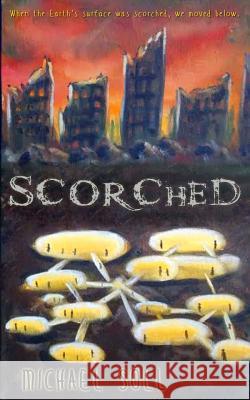Scorched Michael Soll 9781502908865