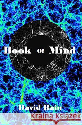 Book Of Mind Rain, David 9781502909695 Createspace