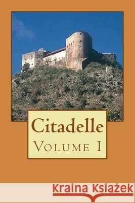 Citadelle: Volume I Alba Longa Antoine de Saint-Exup?ry 9781502910493 Createspace Independent Publishing Platform
