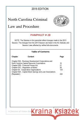 North Carolina Criminal Law and Procedure-Pamphlet 28 Tony River 9781502912671 Createspace Independent Publishing Platform