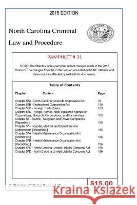 North Carolina Criminal Law and Procedure-Pamphlet 31 Tony River 9781502913012 Createspace Independent Publishing Platform