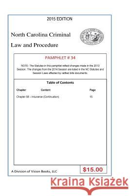 North Carolina Criminal Law and Procedure-Pamphlet 34 Tony River 9781502913210 Createspace Independent Publishing Platform