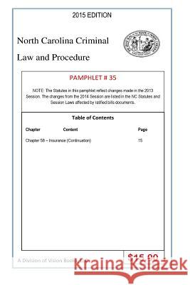 North Carolina Criminal Law and Procedure-Pamphlet 35 Tony River 9781502913319 Createspace Independent Publishing Platform