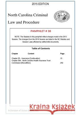 North Carolina Criminal Law and Procedure-Pamphlet 38 Tony River 9781502913593 Createspace Independent Publishing Platform