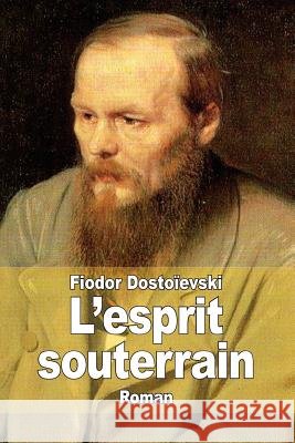 L'esprit souterrain Halperine, E. 9781502913821