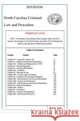 North Carolina Criminal Law and Procedure-Pamphlet 44 Tony River 9781502914330 Createspace Independent Publishing Platform