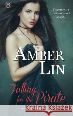 Falling for the Pirate Amber Lin 9781502914620 Createspace Independent Publishing Platform