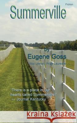 Summerville Eugene Goss 9781502914781 Createspace