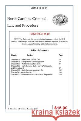 North Carolina Criminal Law and Procedure-Pamphlet 49 Tony River 9781502915368 Createspace Independent Publishing Platform