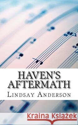 Haven's Aftermath Lindsay Anderson 9781502915412