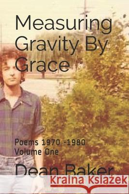 Measuring Gravity By Grace Dean J Baker 9781502915511 Createspace Independent Publishing Platform