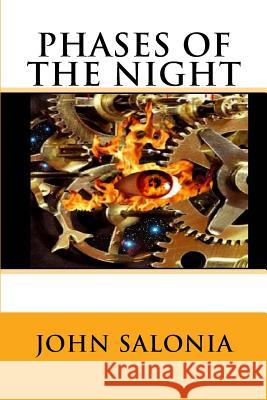 Phases of the Night John Salonia 9781502926364 Createspace