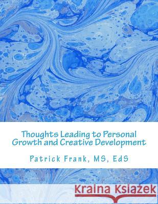 Sayings for the Creative Person MR Patrick Frank 9781502926449