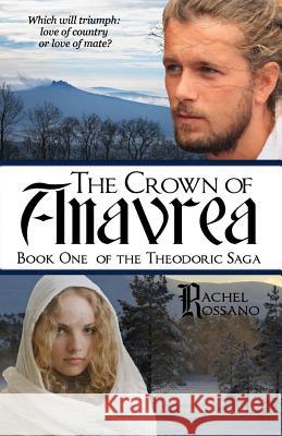 The Crown of Anavrea Rachel Rossano 9781502932884 Createspace