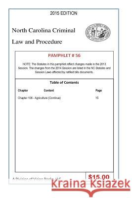 North Carolina Criminal Law and Procedure-Pamphlet 56 Tony River 9781502934017 Createspace Independent Publishing Platform