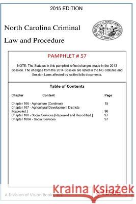 North Carolina Criminal Law and Procedure-Pamphlet 57 Tony River 9781502934154 Createspace Independent Publishing Platform