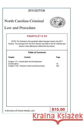 North Carolina Criminal Law and Procedure-Pamphlet 59 Tony River 9781502934376 Createspace Independent Publishing Platform