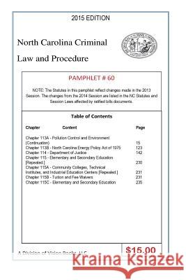 North Carolina Criminal Law and Procedure-Pamphlet 60 Tony River 9781502934475 Createspace Independent Publishing Platform