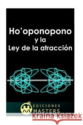 Ho'oponopono y la Ley de la atracción Perez Agusti, Adolfo 9781502940988 Createspace