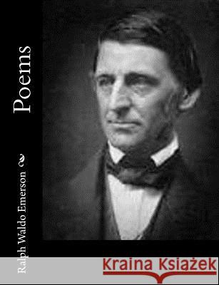 Poems Ralph Waldo Emerson 9781502948700 Createspace