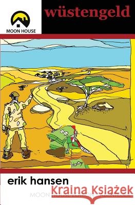 Wüstengeld Hansen, Erik 9781502955586 Createspace