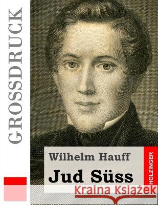 Jud Süss Hauff, Wilhelm 9781502959096