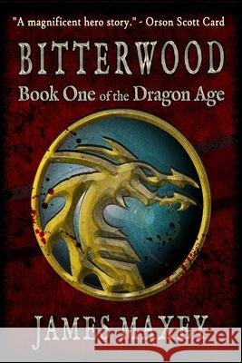 Bitterwood James Maxey 9781502967176 Createspace