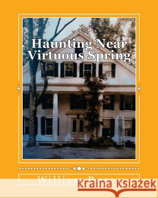 Haunting Near Virtuous Spring William Russo 9781502977472 Createspace