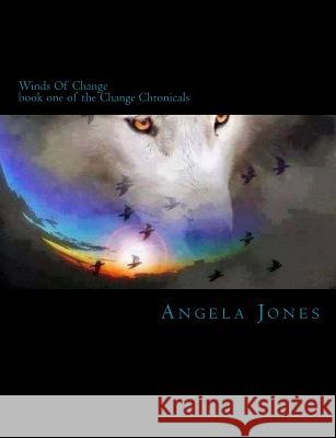 Winds Of Change Jones, Angela 9781502982469