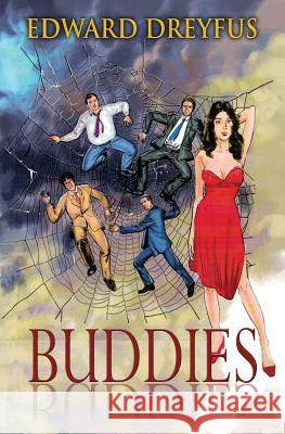 Buddies Edward a. Dreyfus 9781502983015